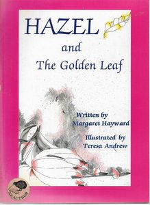 Hazel And the Gold Leaf by Margaret Hayward