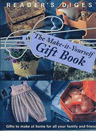 The Make-It-Yourself Gift Book by Reader's Digest