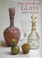 The History of Glass by Ward Lloyd and Dan Klein