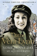 Some Sunny Day by Dame Vera Lynn