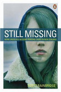 Still Missing: More Unsolved Missing Persons Cases in New Zealand by Scott Bainbridge