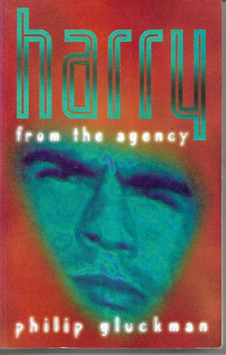 Harry From the Agency by Philip Gluckman