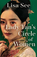 Lady Tan’s Circle of Women by Lisa See