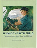 Beyond the Battlefield by Catherine Speck