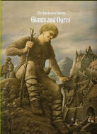 The Enchanted World Series: Giants and Ogres by By the Editors of Time-Life Books The Enchanted World Series