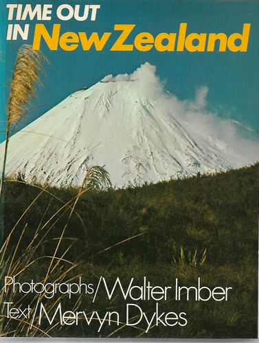 Time Out in New Zealand by Mervyn Dykes and Walter Imber