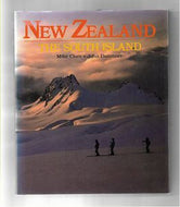 New Zealand: The South Island by Mike Clare and John Dunmore