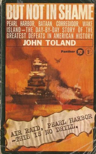 But Not in Shame by John Toland