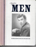 A Guide To Men by K. Breed