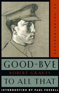 Good-Bye To All That: An Autobiography (Anchor Books) by Robert Graves