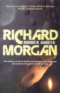 Broken Angels by Richard Morgan