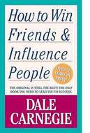 How To Win Friends And Influence People by Dale Carnegie