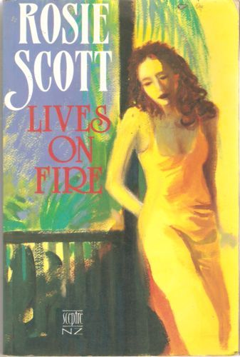 Lives on Fire by Rosie Scott