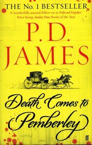 Death Comes To Pemberley by P. D. James