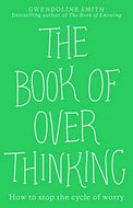 Book of Overthinking by Gwendoline Smith