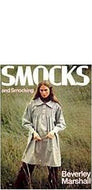 Smocks And Smocking by Beverly Marshall