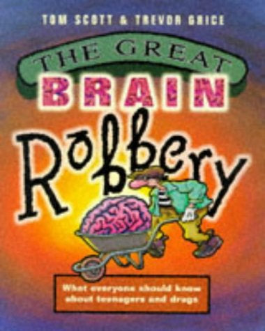 The Great Brain Robbery by Trevor Grice and Tom Scott