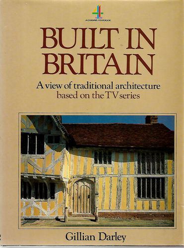 Built in Britain by Gillian Darley