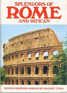 Splendors of Rome and Vatican by Tullio Polidori
