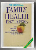 The Australian Family Health Encyclopaedia by Nicola Mclure