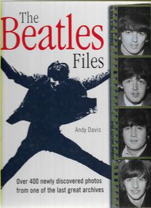 The Beatles Files by Andy Davis