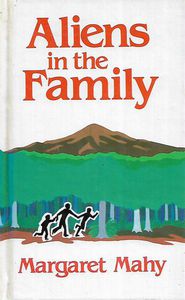 Aliens in the Family by Margaret Mahy