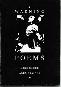 Warning Poems by Mike Eager and Alex Staines