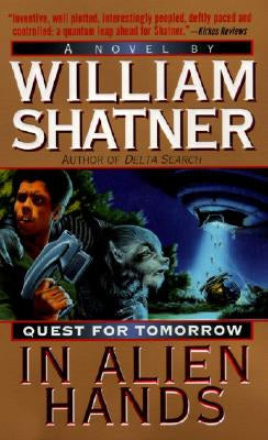 In Alien Hands by William Shatner