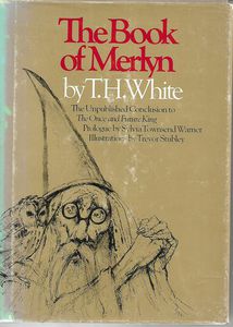 The Book of Merlyn by T. H. White