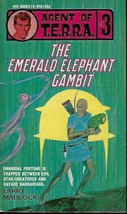 The Emerald Elephant Gambit - Agent of T.E.R.R.A. # 3  by Larry Maddock