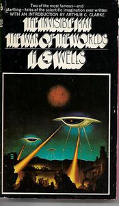 The Invisible Man / The War of the Worlds by H. G. Wells