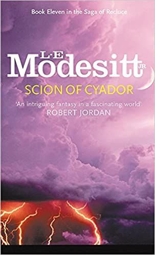 Scion of Cyador (Saga of Recluce) by L. E. Modesitt, Jr.