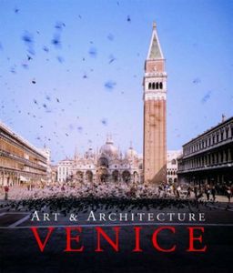 Venice: Art & Architecture by Marion Kaminski