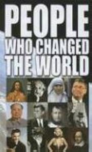 People Who Changed the World by Rodney Castleden