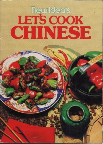 New Idea's Let's Cook Chinese by Maggie Han Hawthorne