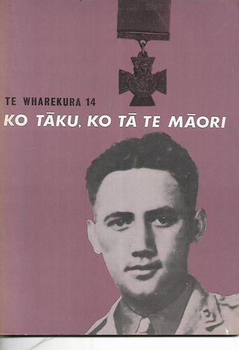 Te Whare Kura 14 : Ko taku, ko ta te Maori