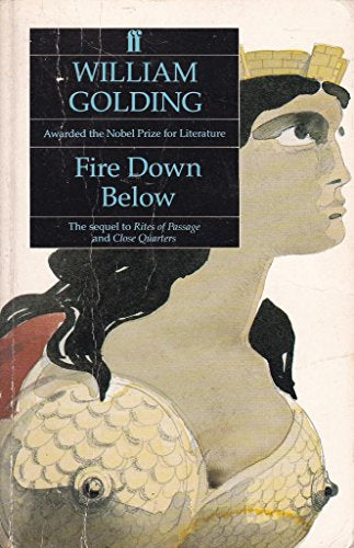 Fire Down Below by William Golding