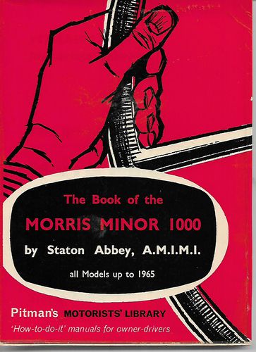 The Book of the Morris Minor 1000 by Staton Abbey