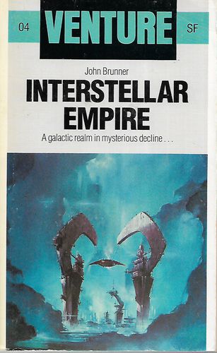 Interstellar Empire (Venture Sf Books) by John Brunner