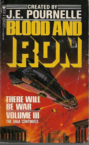 Blood And Iron: There Will Be War by Jerry Pournelle