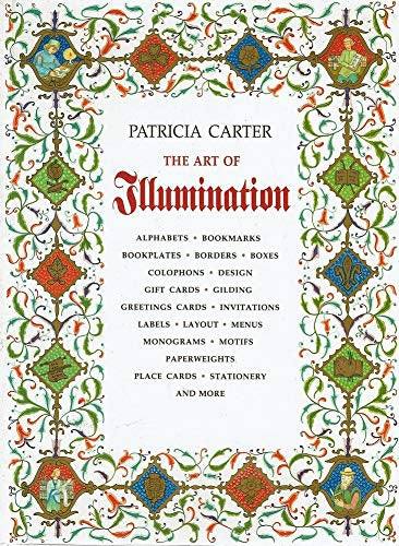 The Art of Illumination by Patricia Carter