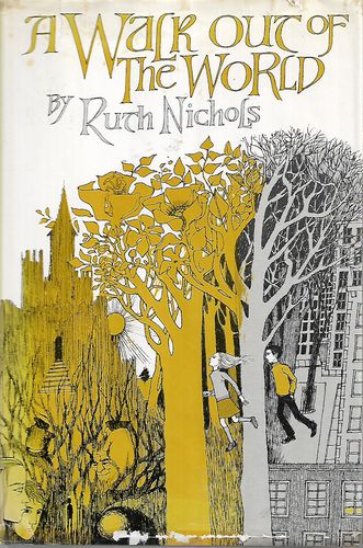 A Walk Out of the World by Ruth Nichols