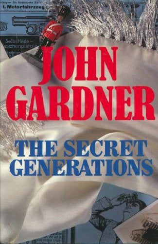 The Secret Generations by John Gardner