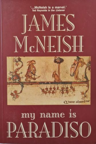My Name Is Paradiso by James McNeish