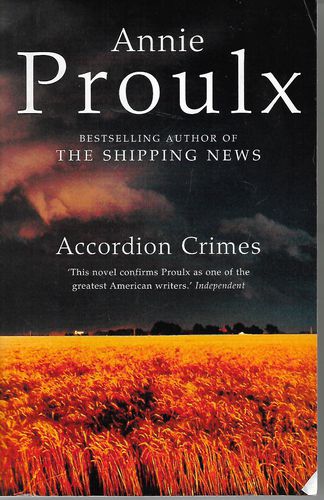 Accordion Crimes by Annie Proulx
