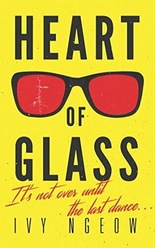 Heart of Glass by Ivy Ngeow