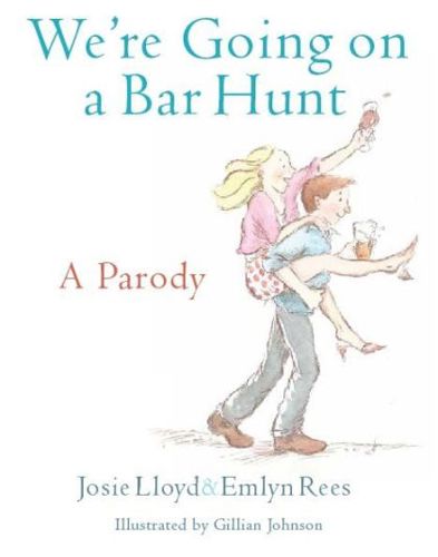 We're Going on a Bar Hunt: A Parody by Josie Lloyd and Emlyn Rees