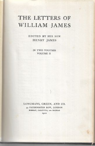 The Letters of William James. Volume II - Edited by his son Henry James by Henry James