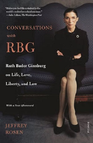 Conversations with RBG by Jeffrey Rosen