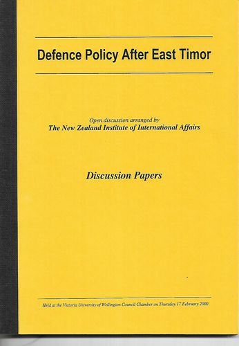 Defence Policy After East Timor- Discussion Papers by Wayne Mapp